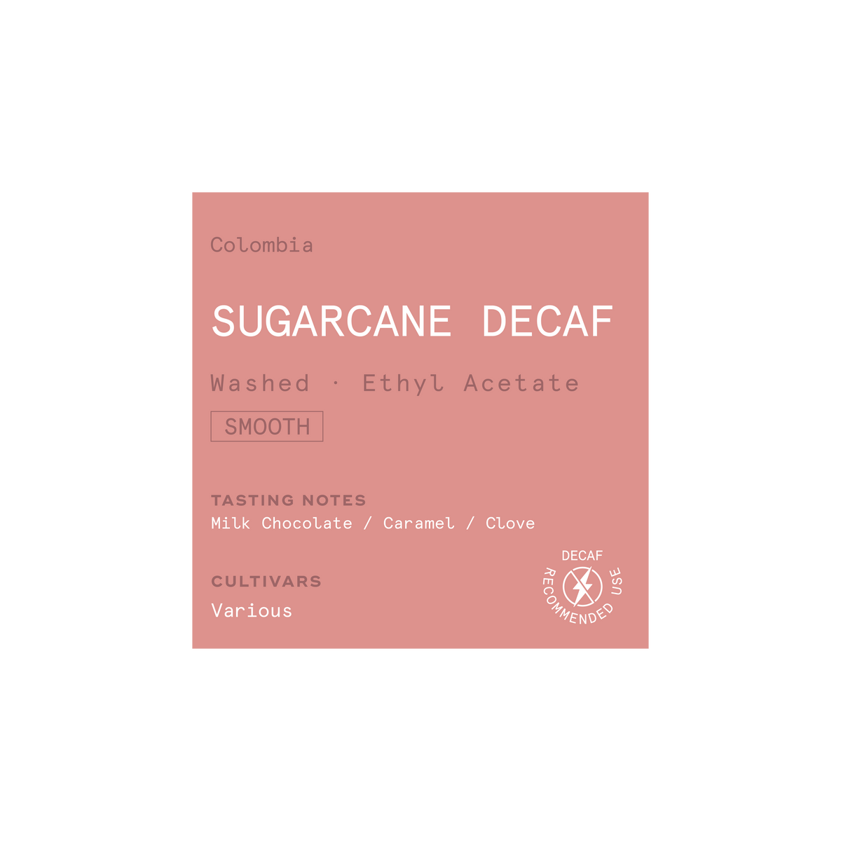 Sugarcane Decaf